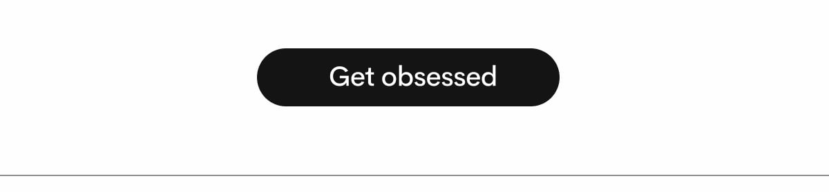 Get Obsessed