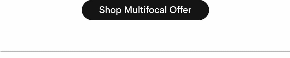 Shop Multifocal Offer