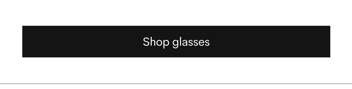 Shop glasses