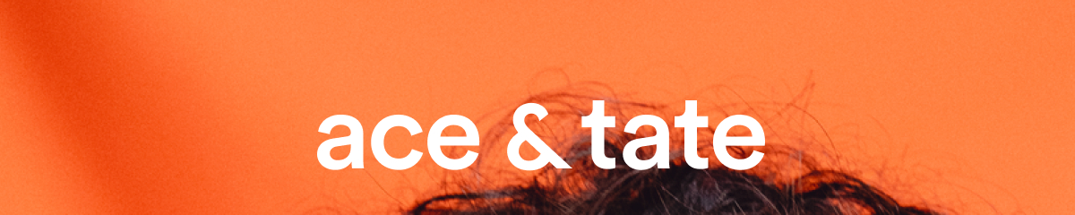 Ace & Tate