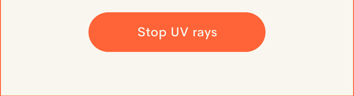 Stop Uv rays