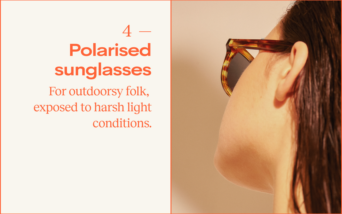 Polarised sunglasses 