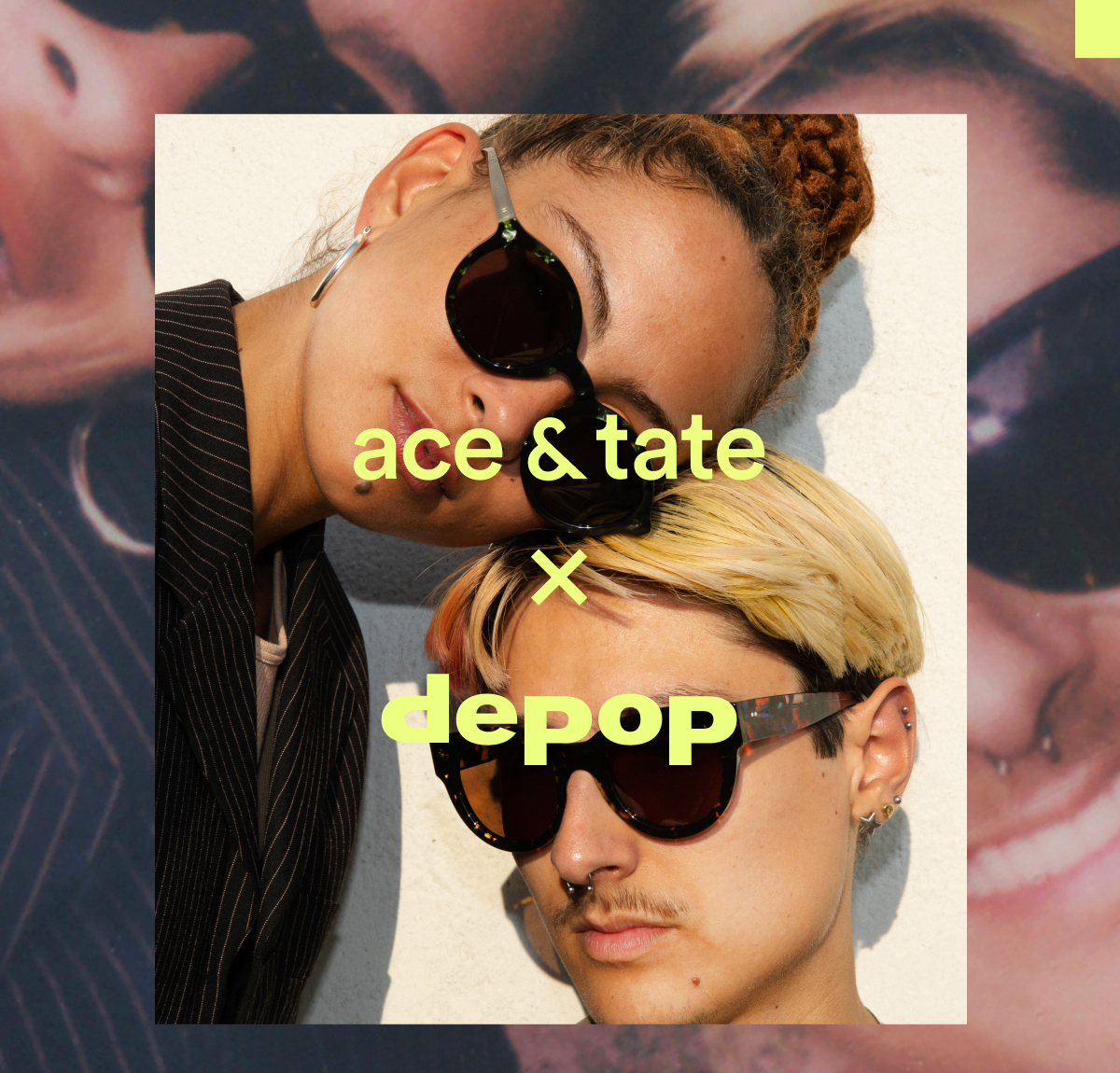 Ace & Tate x Depop