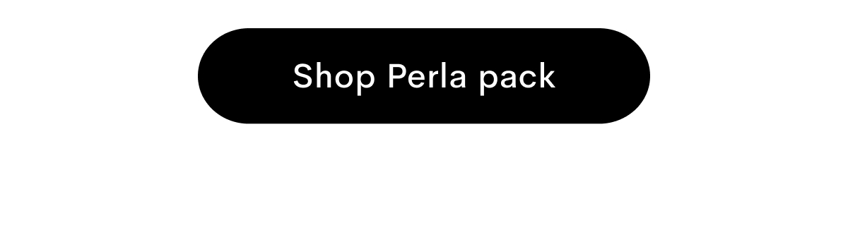 Shop Perla pack