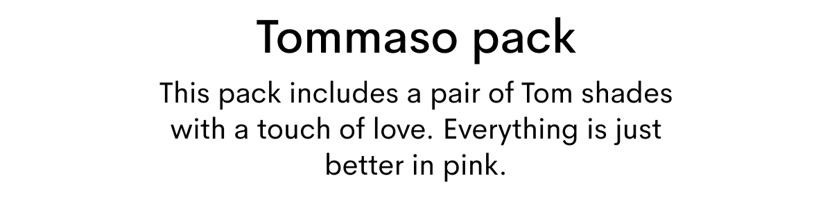 Tommaso pack