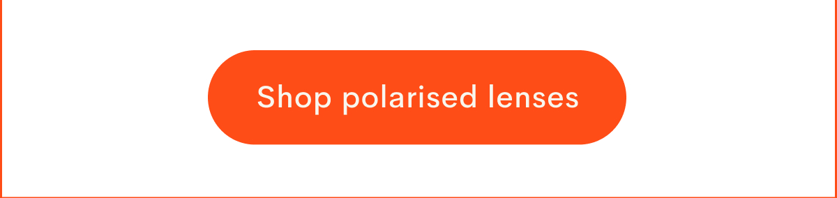 Shop polarised lenses