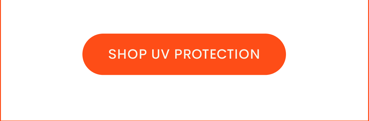 SHOP UV PROTECTION