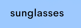sunglasses