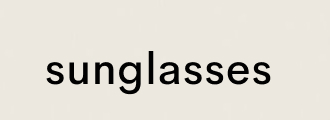 sunglasses