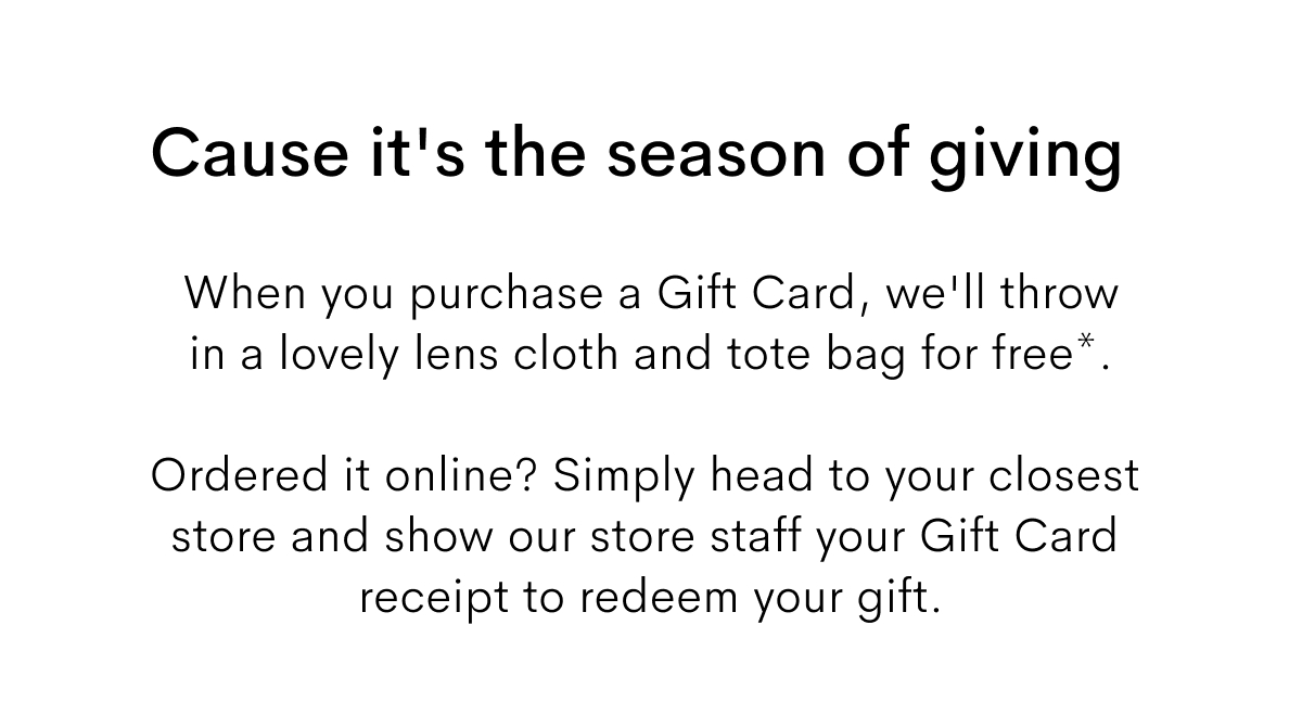 free cleaning cloth and tote for giftcard purchase. Please not that with digital giftcard you will need to collect this from the store. As long as the stock lasts