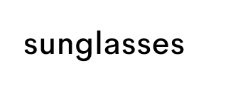 sunglasses