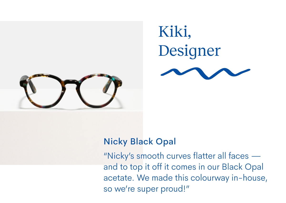 Nicky Black Opal. Picked by Kiki, Designer
