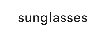 sunglasses