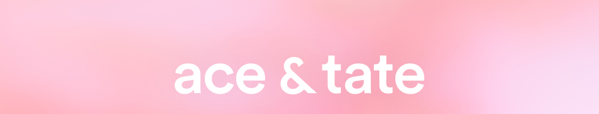 Ace & Tate