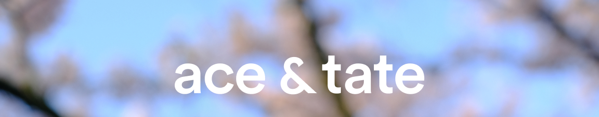 Ace & Tate