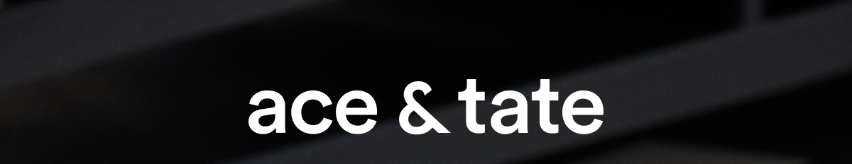Ace & Tate