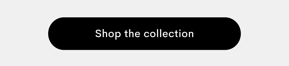 Shop The Collection