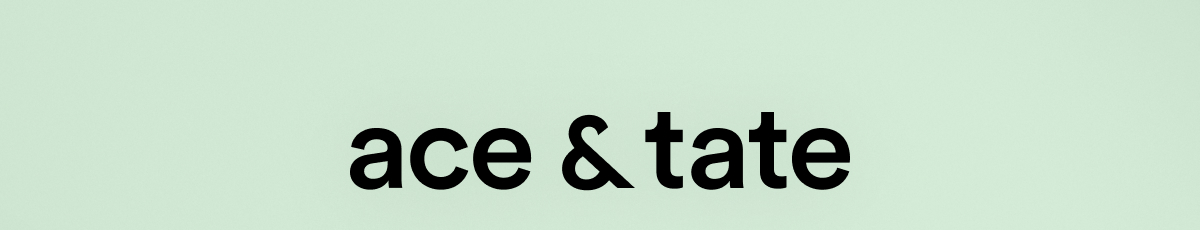 Ace & Tate