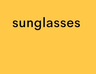 sunglasses