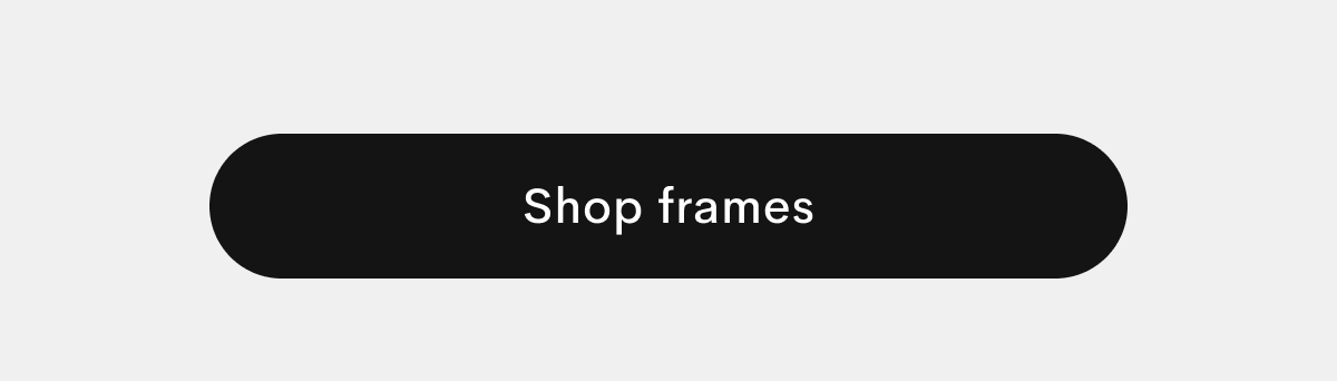 Shop Frames