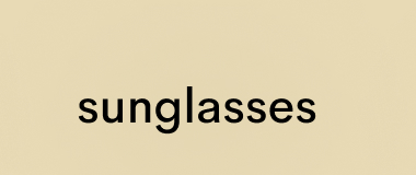 sunglasses