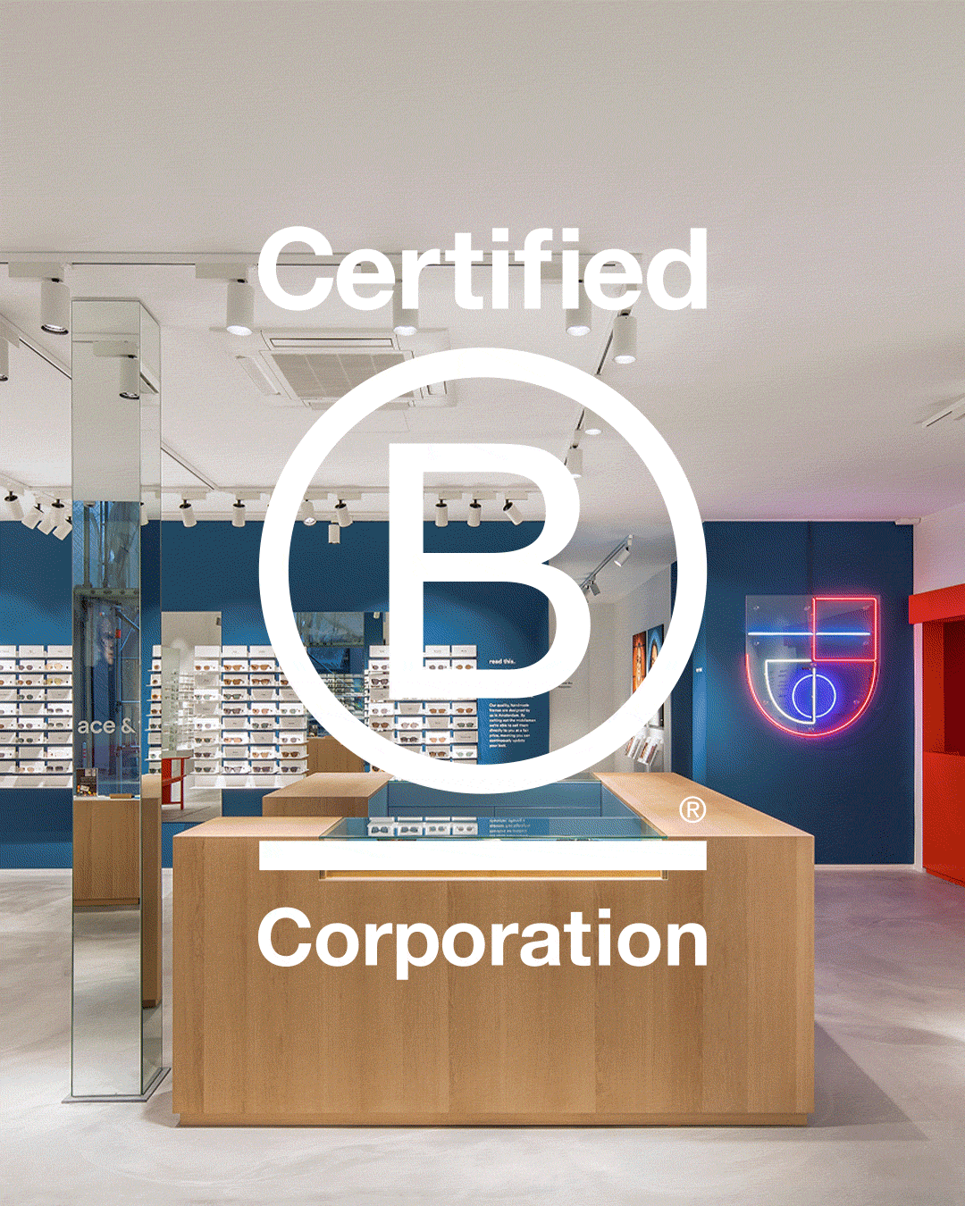 Certified B Corporation logo overlaid on an Ace & Tate store interior.
